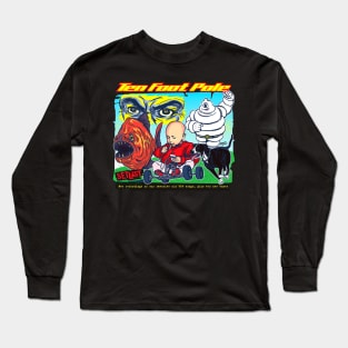 Ten Foot Pole Long Sleeve T-Shirt